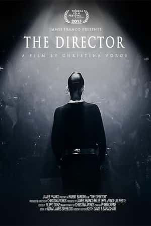 Ƽ¼ƬThe Director: An Evolution in Three Acts(2013)-Ѹ