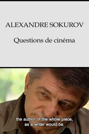 Ƽ¼Ƭɽ򡤵Ӱ֮ʡ(2008)Alexandre Sokourov, questions de cinma-Ѹ