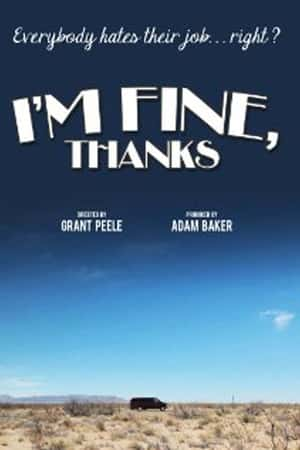 Ƽ¼ƬI'm Fine, Thanks(2012)-Ѹ