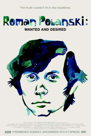 Ƽ¼Ƭ˹ͨ뱻ġ(2008)Roman Polanski: Wanted and Desired-Ѹ