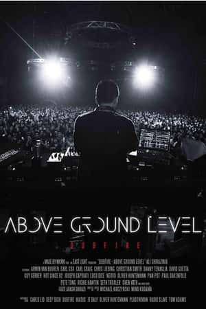 Ƽ¼Ƭ֮ϣŲƶ(2017)Above Ground Level: Dubfire-Ѹ