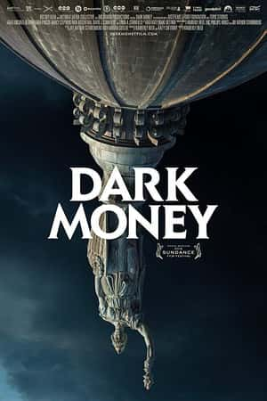 Ƽ¼ƬǮ(2018)Dark Money-Ѹ