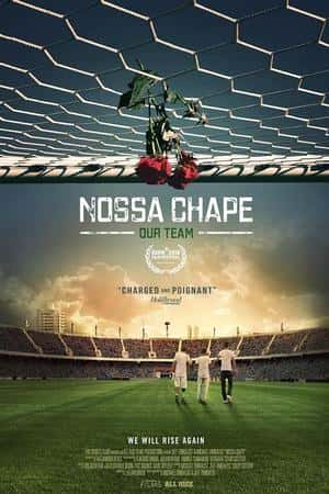 Ƽ¼Ƭؽ(2018)Nossa Chape-Ѹ