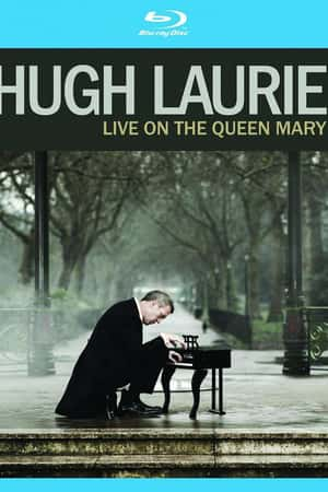 Ƽ¼ƬHugh Laurie: Live On The Queen Mary(2013)-Ѹ