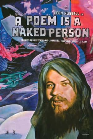 Ƽ¼Ƭһʫһˡ(1974)A Poem Is a Naked Person-Ѹ