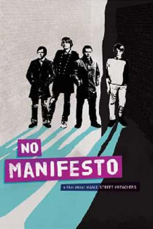 Ƽ¼ƬûԣһڷͷʿĵӰ(2015)No Manifesto: A Film About Manic Street Preachers-Ѹ