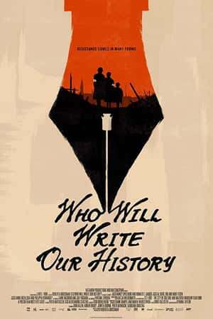 Ƽ¼ƬWho Will Write Our History(2018)-Ѹ