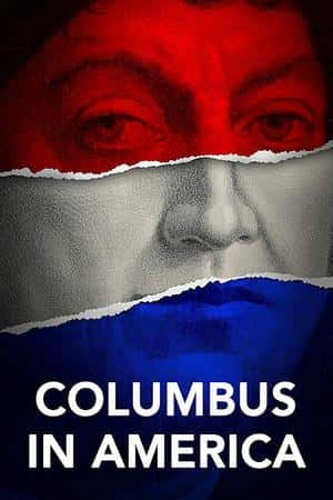 Ƽ¼ƬColumbus in America(2018)-Ѹ