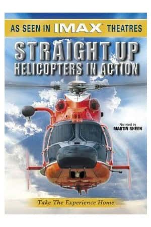 Ƽ¼Ƭֱж(2002)Straight Up: Helicopters in Action-Ѹ