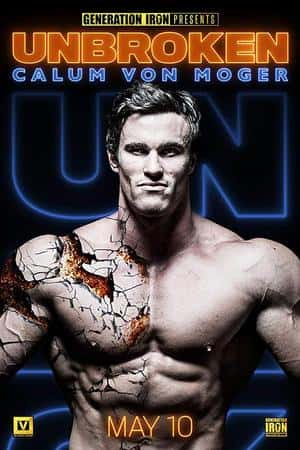 Ƽ¼Ƭ³ķ롤Ī񣺼᲻ɴݡ(2019)Calum Von Moger: Unbroken-Ѹ