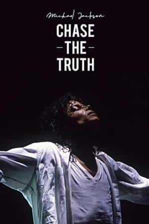 Ƽ¼Ƭ˶ܿѷ׷Ѱࡷ(2019)Michael Jackson: Chase the Truth-Ѹ