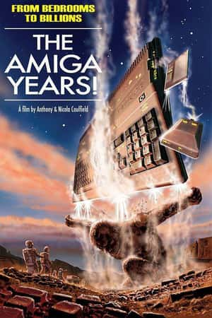 Ƽ¼ƬFrom Bedrooms to Billions: The Amiga Years!(2016)-Ѹ