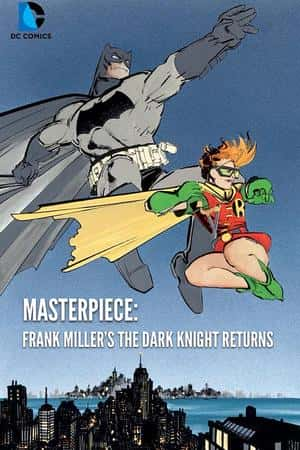 Ƽ¼ƬMasterpiece: Frank Miller's The Dark Knight Returns(2013)-Ѹ