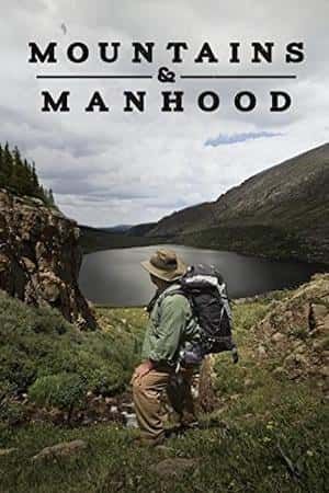 Ƽ¼ƬMountains &amp; Manhood(2018)-Ѹ