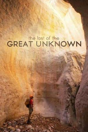 Ƽ¼ƬLast of the Great Unknown(2012)-Ѹ