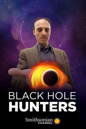 Ƽ¼Ƭڶ̽Ѱߡ(2019)Black Hole Hunters-Ѹ