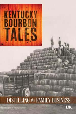 Ƽ¼ƬKentucky Bourbon Tales: Distilling the Family Business(2014)-Ѹ