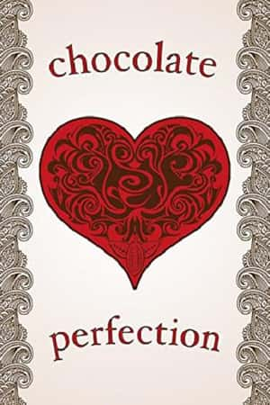 Ƽ¼Ƭɿ硷(2015)Chocolate Perfection-Ѹ