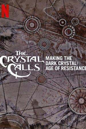 Ƽ¼ƬˮٻˮսԪĻ(2019)The Crystal Calls - Making the Dark Crystal: Age of Resistance-Ѹ