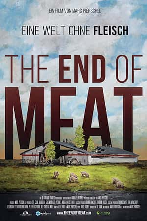 Ƽ¼ƬThe End of Meat(2017)-Ѹ