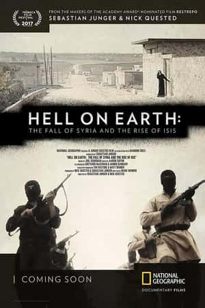 Ƽ¼Ƭ֮أǵ˥ISIS(2017)Hell on Earth: the Fall of Syria and the Rise of ISIS-Ѹ