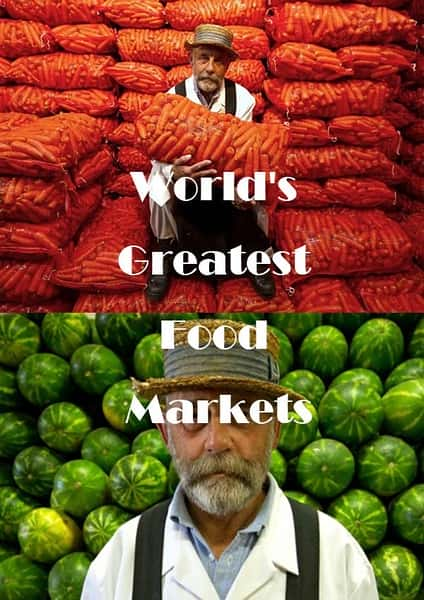 BBC纪录片《世界最大食品批发市场 World's Greatest Food Markets》全集[720P][有字幕][网盘]