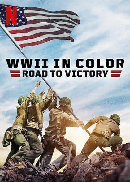 [Netflix] ɫսʤ֮· / WWII in Color: Road to Victory-Ѹ