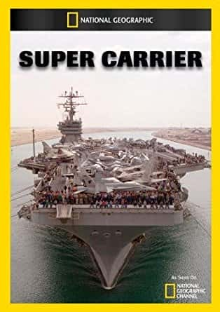 纪录片《超级航母 Inside The Super Carrier》全集[720P][有字幕][网盘]