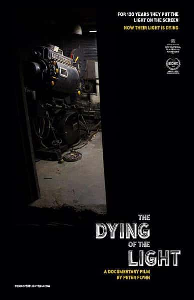 纪录片《迎向光影消逝的年代 / The Dying of the Light》全集-高清完整版网盘迅雷下载