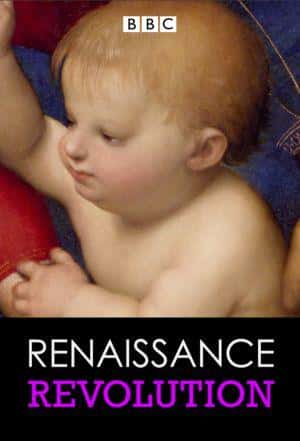 纪录片《文艺复兴 / Renaissance Revolution》全集-高清完整版网盘迅雷下载
