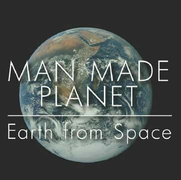 纪录片《人造行星:从太空看地球 / Man Made Planet: Earth from Above》全集-高清完整版网盘迅雷下载