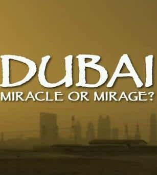 纪录片《迪拜-奇迹还是幻影 DUBAI - Miracle or Mirage》全集[720P][有字幕][网盘]