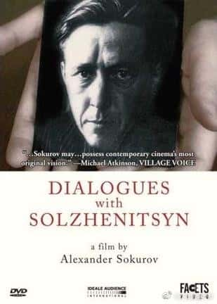 纪录片《对话索尔仁尼琴 The Dialogues with Solzhenitsyn Uzel》全集[720P][有字幕][网盘]