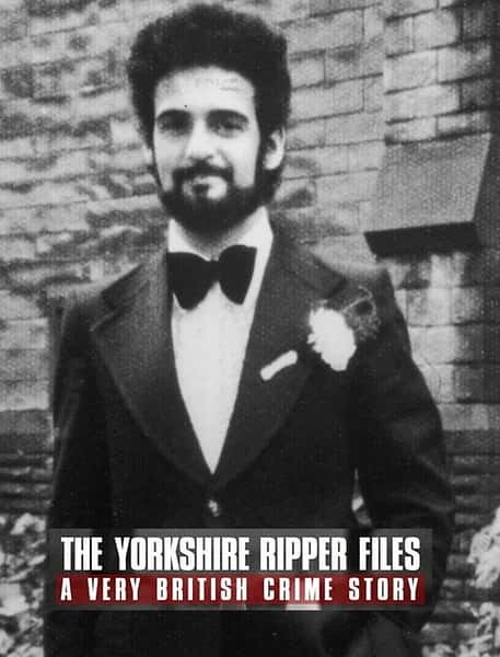 纪录片《约克郡开膛手 / The Yorkshire Ripper Files: A Very British Crime》全集-高清完整版网盘迅雷下载