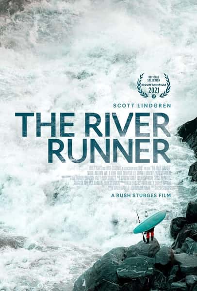 纪录片《逆流者 / The River Runner》全集-高清完整版网盘迅雷下载