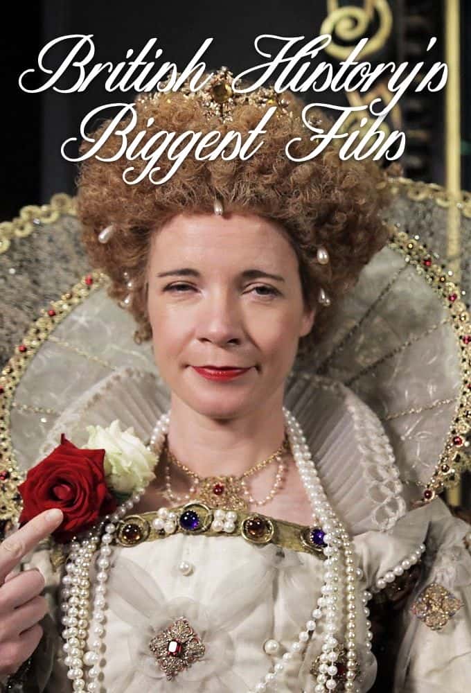 纪录片《英国史上的弥天大谎 / British History's Biggest Fibs With Lucy Worsley》全集-高清完整版网盘迅雷下载