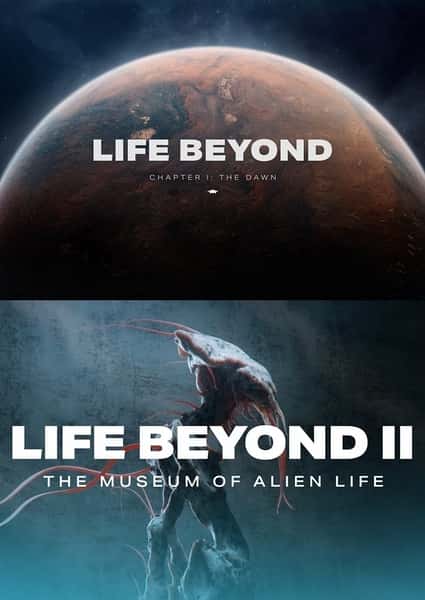 纪录片《天外生命 / Life Beyond》全集-高清完整版网盘迅雷下载