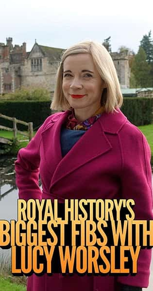 [BBC] ʼʷϵ һ / Royal Historys Biggest Fibs With Lucy Worsley Season 1-Ѹ