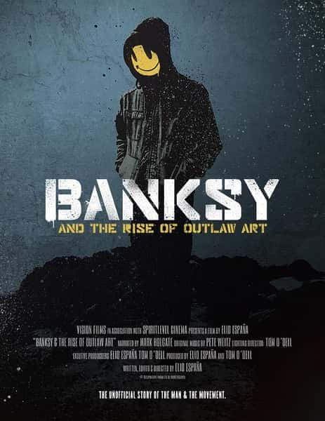 [其他] 艺术恐怖分子班克斯 / Banksy and the Rise of Outlaw Art-纪录片资源1080P/720P/360P高清标清网盘迅雷下载