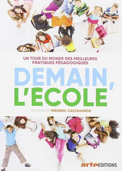 [其他] 未来学校 / Demain, l'école-纪录片资源1080P/720P/360P高清标清网盘迅雷下载