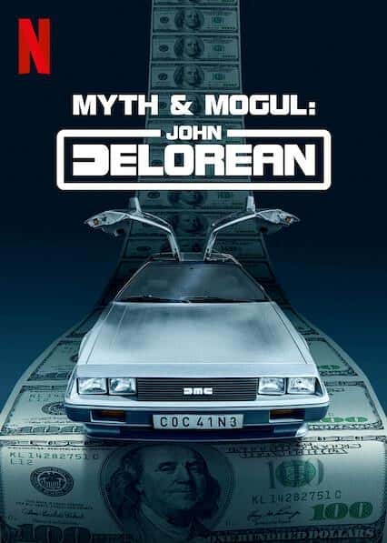 [Netflix] Լഫ / Myth &amp; Mogul: John DeLorea-Ѹ