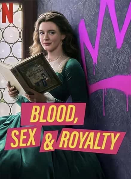 [Netflix] Ѫԣ400ҷ / Blood, Sex &amp; Royalty-Ѹ