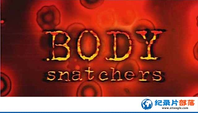 BBC΢¼Ƭϵ The Body Snatchersȫ3 -Ѹ