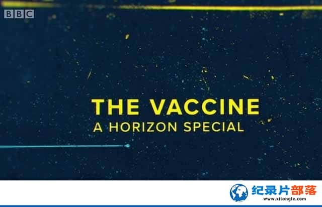 BBC߼¼Ƭ磺ƽؼ The VaccineA Horizon Specialȫ1 -Ѹ