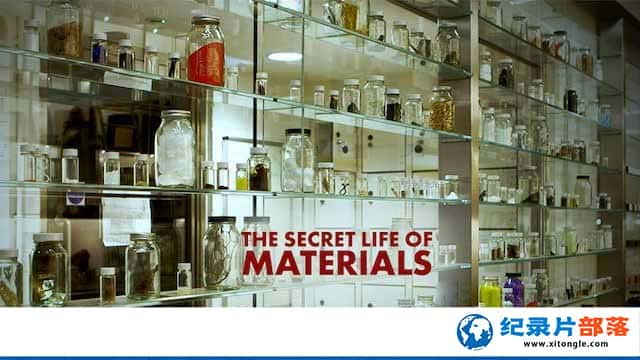 ӲϿѧ¼Ƭϵİ The Secret Life of Materialsȫ1-¼Ƭ¼Ƭ_ý˵زƵ_ÿվ-Ѹ