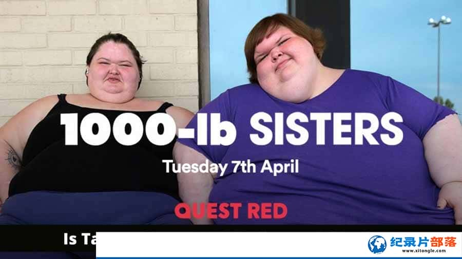 ̽Ƶս¼Ƭǧ 1000-Lb Sisters1ȫ6 -Ѹ