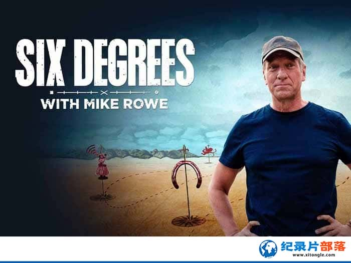 ¼Ƭȿռ Six Degrees with Mike Rowe-