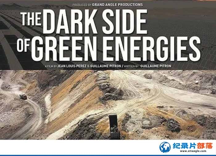 ¼ƬɫԴĺڰ The Dark Side of Green Energies-