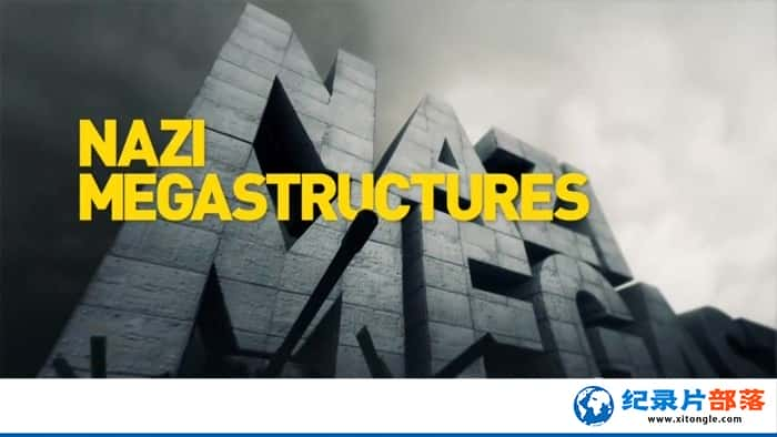 ¼Ƭɴս Nazi Megastructures-