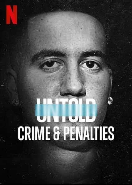 Netflix¼Ƭ̳ʷ뷣 / Untold: Crime &amp; Penaltie-Ѹ